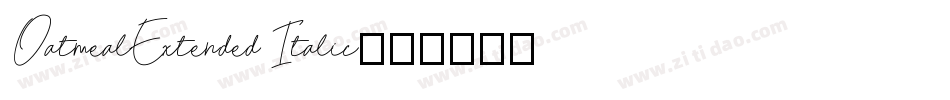 OatmealExtended Italic字体转换